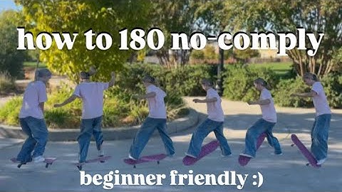 How To 180 No-Comply | Tutorial | Beginner Friendly!