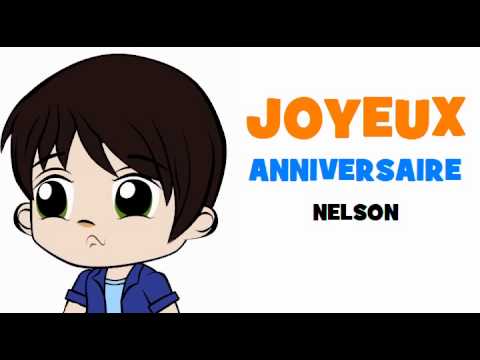 Joyeux Anniversaire Nelson Youtube Joyeux Anniversaire Nelson Youtube