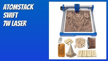 REVIEW (2025): ATOMSTACK Swift 7W Laser. Features