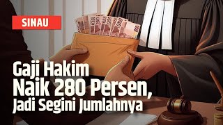 Presiden Prabowo Menaikkan Gaji Hakim 280 Persen, Jumlahnya Jadi Segini | SINAU