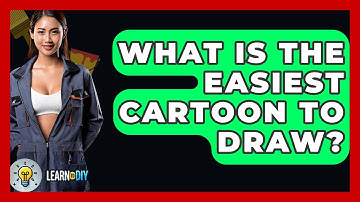 What Is The Easiest Cartoon To Draw? - LearnToDIY360.com