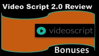 Video Script 2.0  | Review of Video Script 2.0 with Bonuses