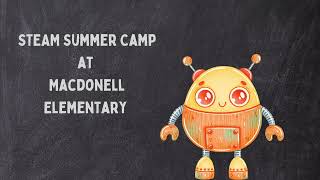 Macdonell Elementary STEAM Summer Camp