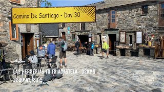 Camino de Santiago - Day 30: Las Herrerías to Triacastela