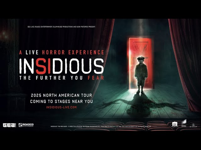 INSIDIOUS: THE FURTHER YOU FEAR - 2025 NATIONAL TOUR