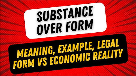 Substance over Form meaning | Legal form vs Economic Substance | True and Fair View