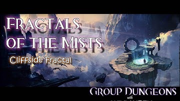 GW2 Cliffside Fractal