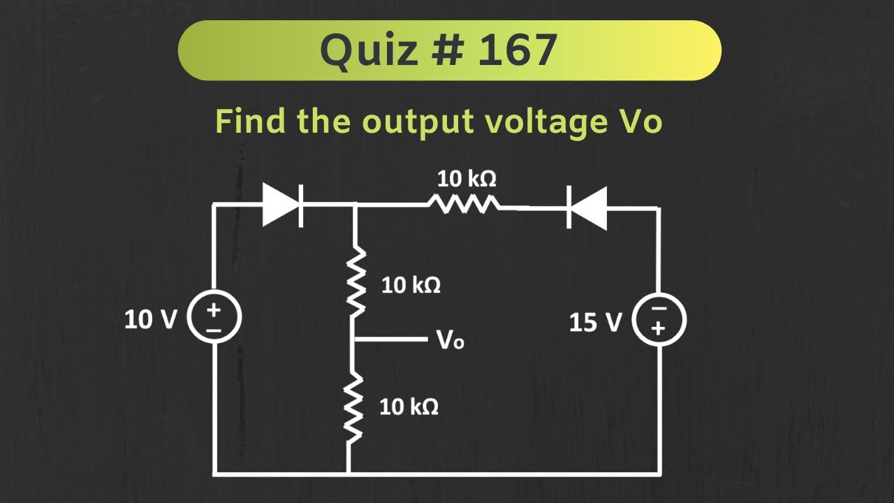 Quiz # 167 (Diode Circuits) - YouTube