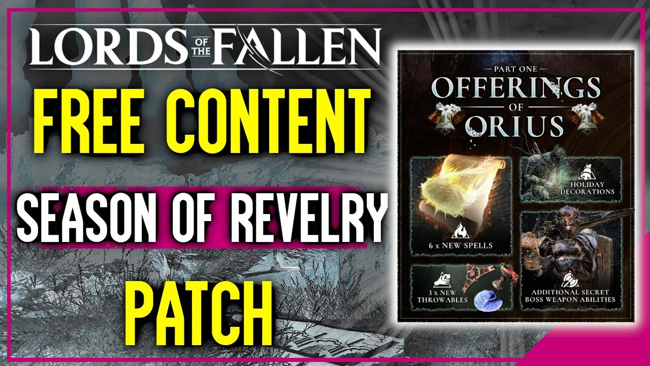 Lords of the Fallen: Season of Revelry: Everything You Need To Know