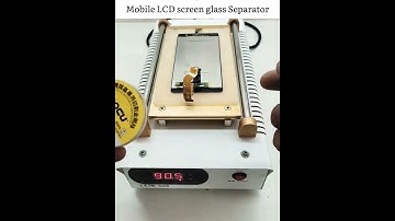 Mobile LCD screen separator