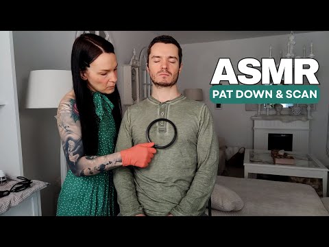 ASMR Pat Down & Scanning