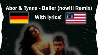 Abor & Tynna - Baller (nowifi Remix) WITH ENGLISH LYRICS!