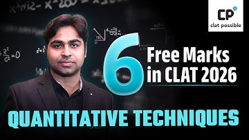 Quantitative Techniques Made Easy for CLAT 2026 | High-Scoring Shortcut Session | CLAT Possible