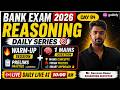 REASONING FOR BANK EXAM 2026 | DAY -04 SPEED WARMUP &amp; MOST EXPECTED MAINS QUESTION  | By Mr. SK sir