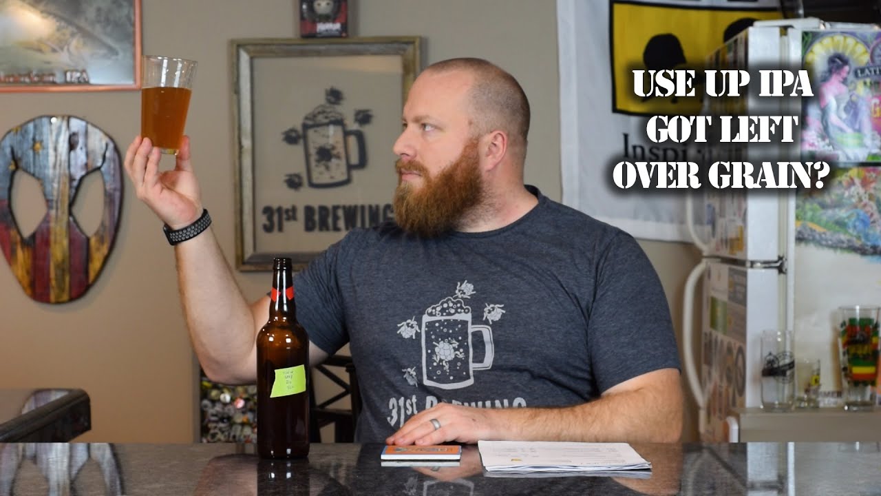 Use Up IPA 1 All Grain Homebrew Unused leftover Grains and Hops YouTube