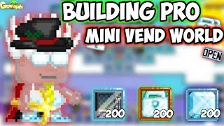 Building Pro Mini Vend World ( Expensive World ) | GrowTopia