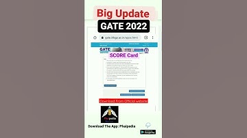 GATE 2022 Score Card डाउनलोड करें : Available on official website | #phaipedia #gate2022