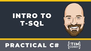 Intro to TSQL  The Second Language Every Developer Should Know
