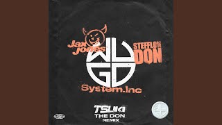 The Don (Tsuki Remix)