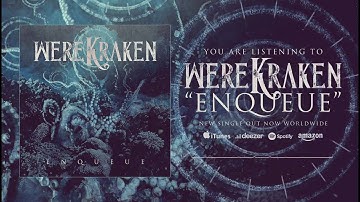 Werekraken - Enqueue (feat. Kiko Loureiro) [Official Visualizer]