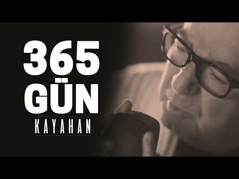 Kayahan - 365 Gün (Video Klip)