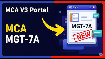 Changes in MGT 7A on MCA V3 Portal || New MGT-7A