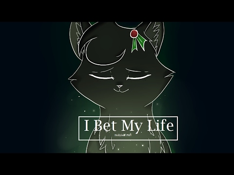 :| I Bet My Life |: Hollyleaf PMV|: