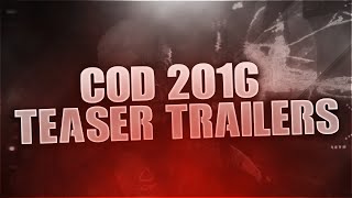 COD 2016 TEASER TRAILERS| KNOW YOUR ENEMY| WE CAN STILL FIGHT BACK| INFINITE WARFARE