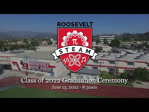 Roosevelt STEAM Academy Class of 2022 Graduation Ceremony