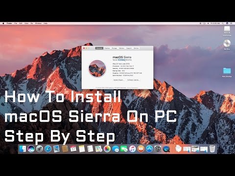 How to Install macOS Sierra on PC |  Hackintosh |  Step By Step | From Start to Finish