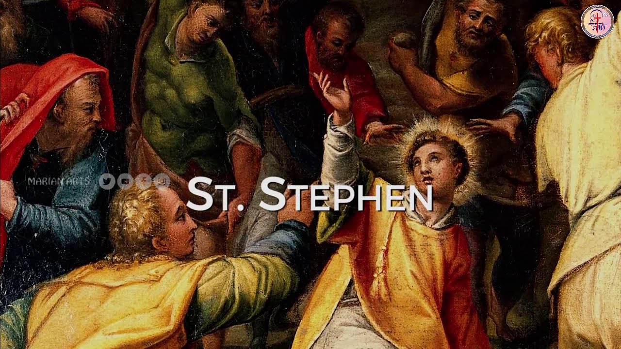 ST. STEPHEN || DECEMBER-26 || SAINT OF THE DAY || MARIAN ARTS - YouTube