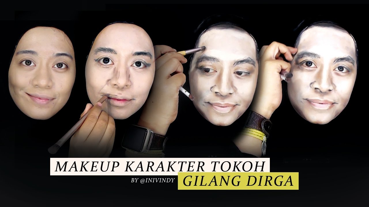 Makeup Illusion Karakter Tokoh Gilang Dirga Inivindy YouTube