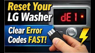 How to Reset an LG Washer and Clear Error Codes
