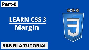 CSS Margins In Bangla | Part-9 | CSS3 Bangla Tutorial.