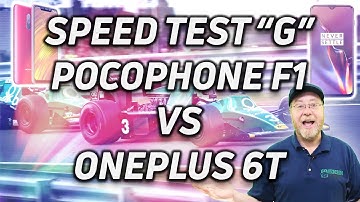 Speed Test G: Pocophone F1 vs OnePlus 6T