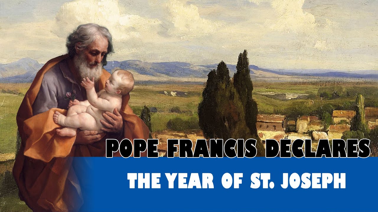 Pope Francis Declares the Year of St. Joseph!
