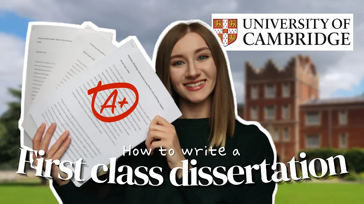 HOW TO WRITE A FIRST CLASS DISSERTATION | Cambridge Humanities Graduate