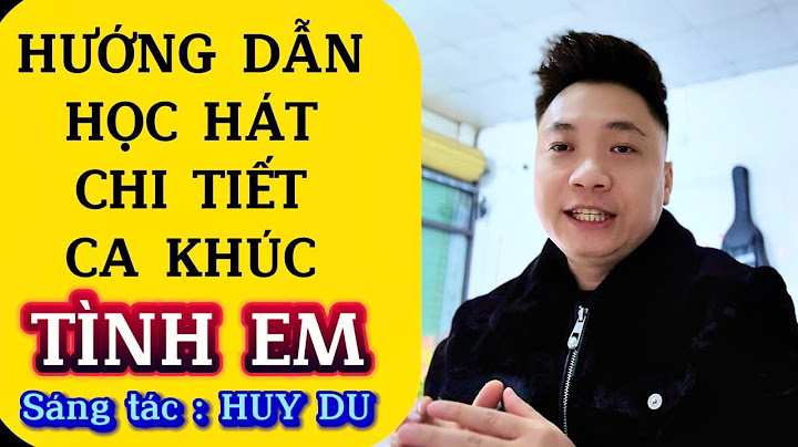 Hướng dẫn luyện giọng hát năm 2024