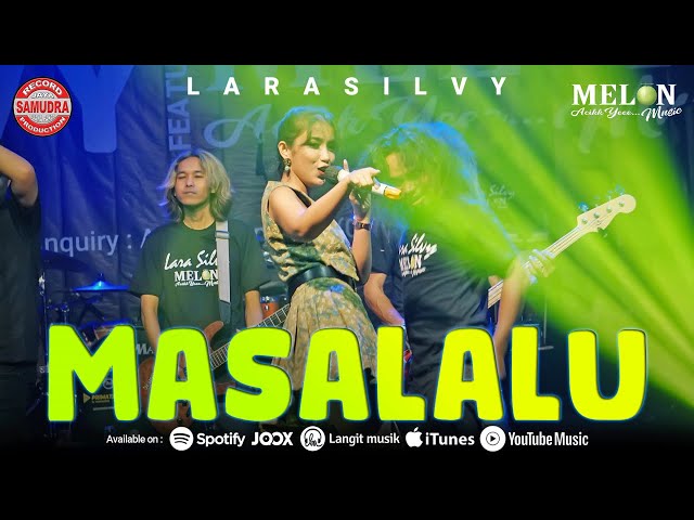 Lara Silvy - MASA LALU (Official LIVE) class=