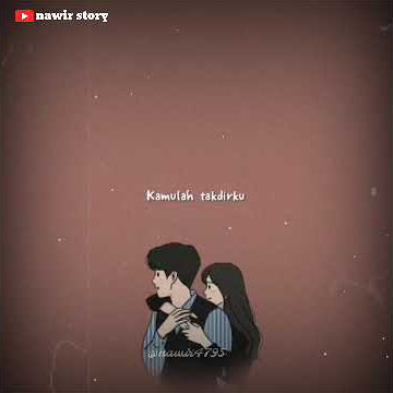 STORY WA LAGU ROMANTIS BIKIN BAPER | STATUS WA TERBARU 2021 30 DETIK