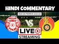 IPL LIVE Commentary Hindi | IPL 2019 KXIP vs RCB 28th Match Live Score/Commentary In Hindi