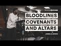 Bloodlines covenants  altars  james aladiran