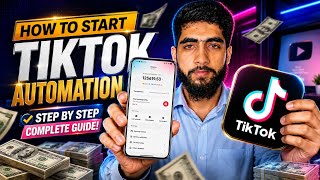 How To Start TikTok Automation In 2026 | Step by Step Guide