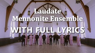Laudate Mennonite Ensemble Compilation | Acapella Christian Music with Full Lyrics