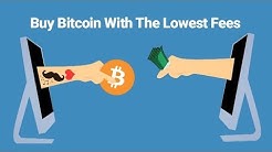 BEST SITE TO BUY BITCOIN WITH LOWEST FEES (WORLDWIDE)
