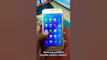 Samsung galaxy J2 YouTube problem solution #tecnical #yt #shots