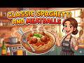 Classic Spaghetti and Meatballs