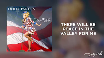Dolly Parton - There Will Be Peace in the Valley for Me (Audio)