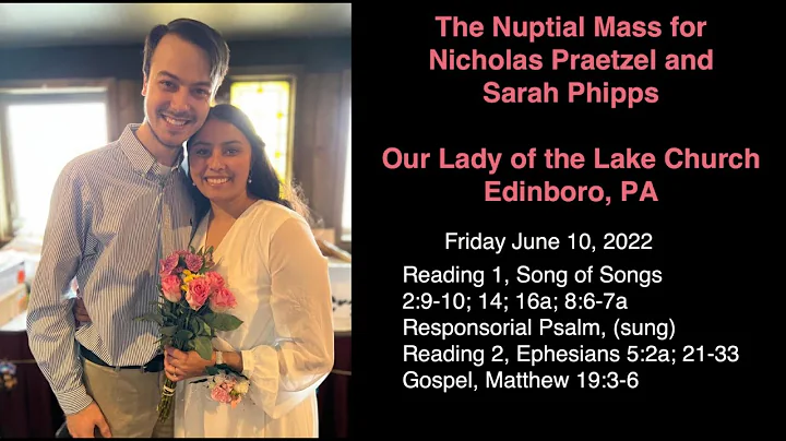 Nuptial Mass for Nicholas Praetzel and Sarah Phipps