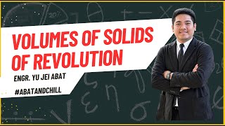 Volume of A Solid of Revolution by Integration  Integral Calculus | #abatandchill